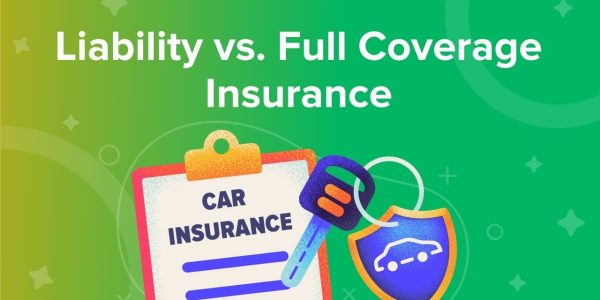 what-is-full-coverage-auto-insurance